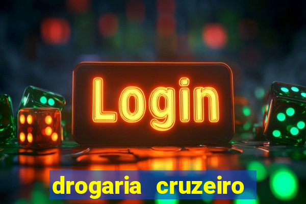 drogaria cruzeiro do sul